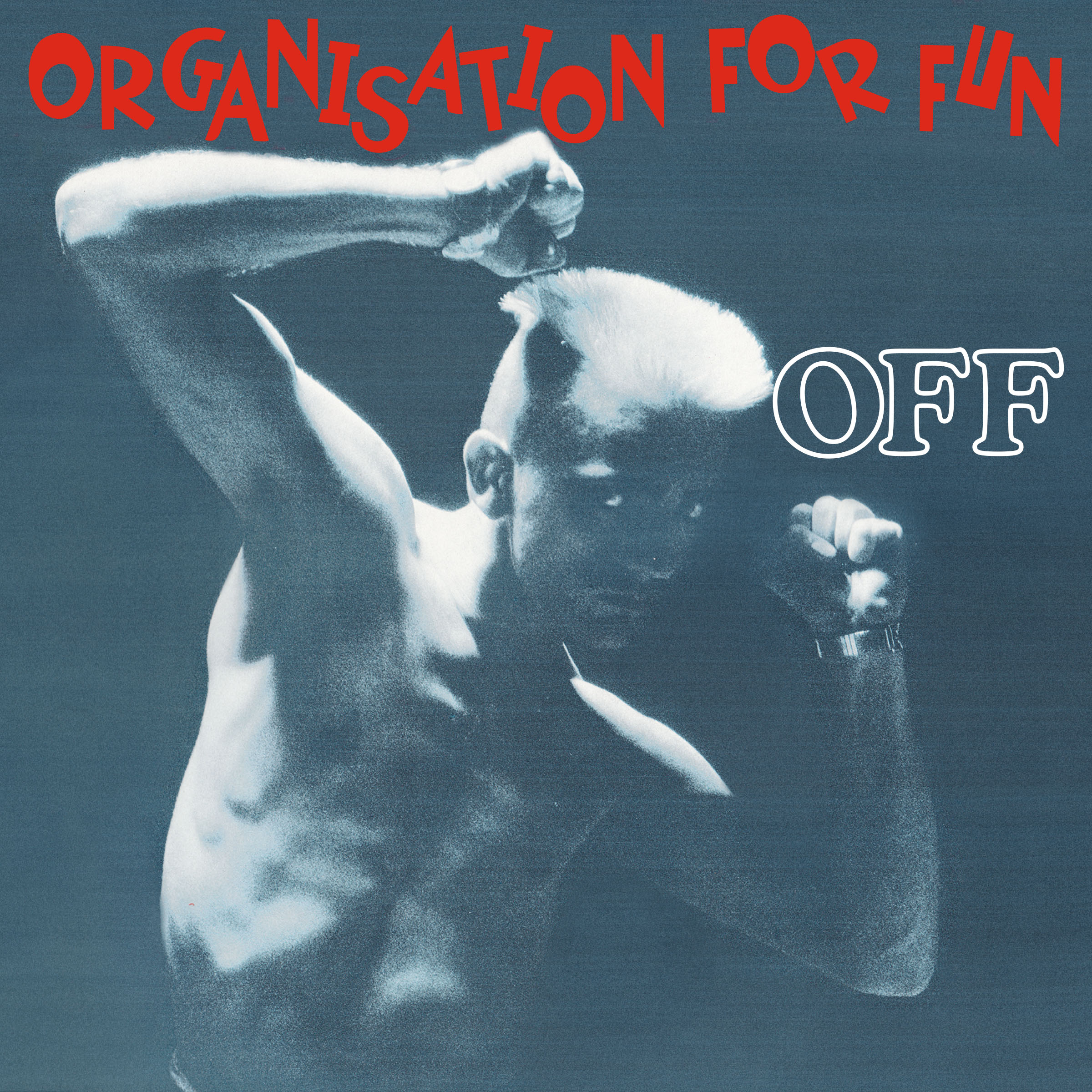 Off songs. Группа off 1988. Organisation for fun обложка альбома. Off organisation for fun. Off electrica Salsa.